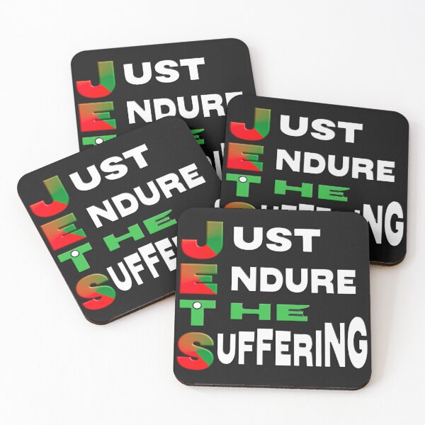 Item preview,   JUST ENDURE THE SUFFERING designed and sold by Ralek.