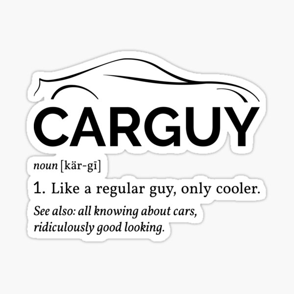 "Car Guy Definition I Cool Car" Sticker for Sale by lemonpepper
