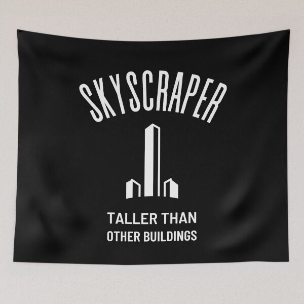 Item preview, Skyscraper taller than other buildings designed and sold by GraphicTeesSuck.