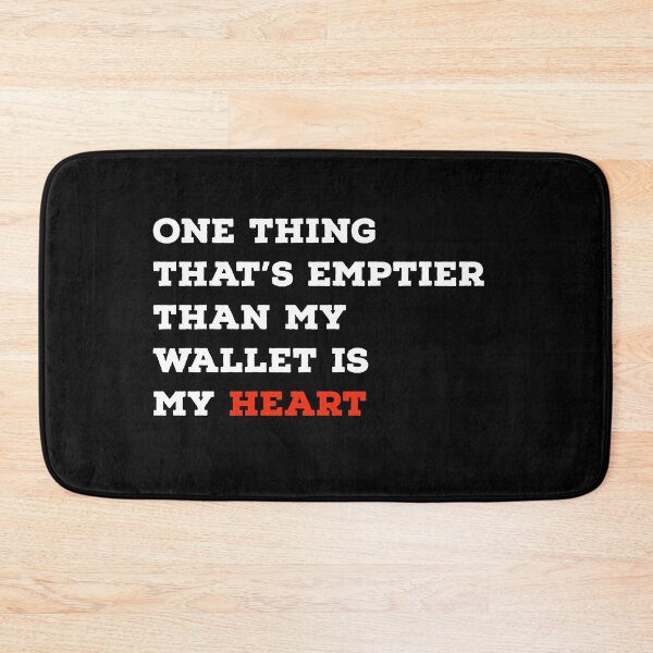 Item preview, My Empty Heart And Wallet designed and sold by Naive-Genius.