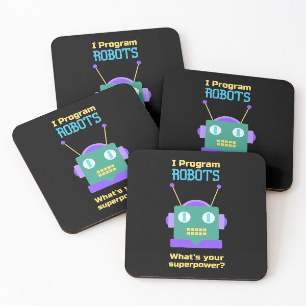 Item preview, I Program Robots, What's Your Superpower -- Cute Cool Robot designed and sold by charqui.