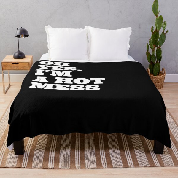 Item preview, Oh Yes I'm A Hot Mess designed and sold by Naive-Genius.
