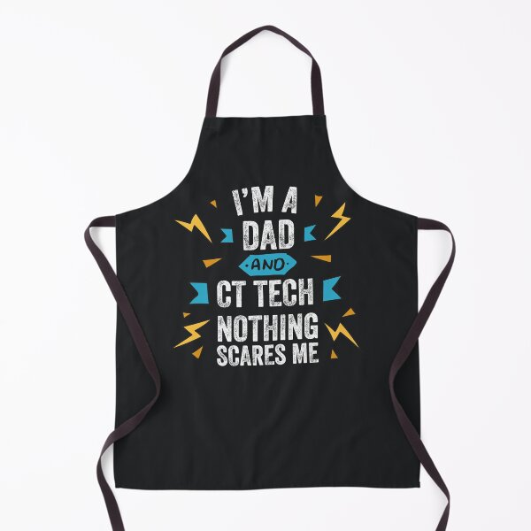 Item preview, I'm A Dad And CT Tech Nothing Scares Me Funny Sarcastic Gag Gift Men Radiology Computed Tomography Technologist   designed and sold by gkao.
