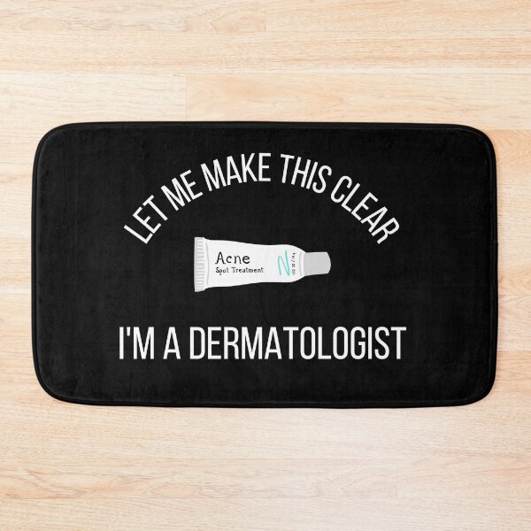 Item preview, I'm A Dermatologist designed and sold by TeePartyHost.