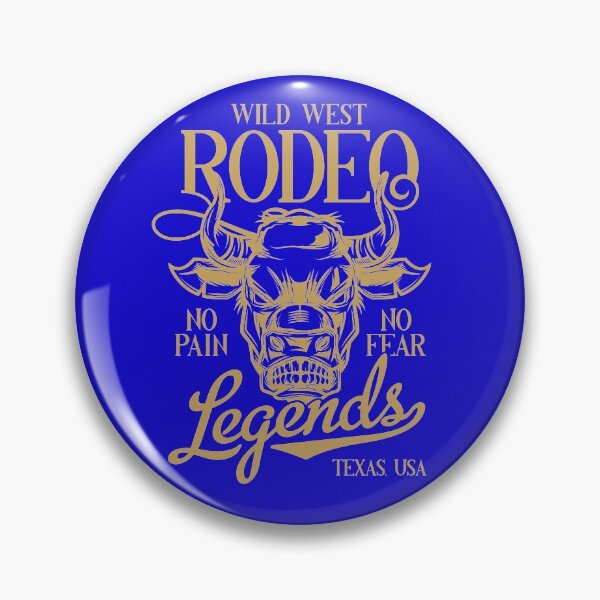 Item preview, Wild West Rodeo Legends Texas, USA - No Pain, No Fear designed and sold by Sinfamous.