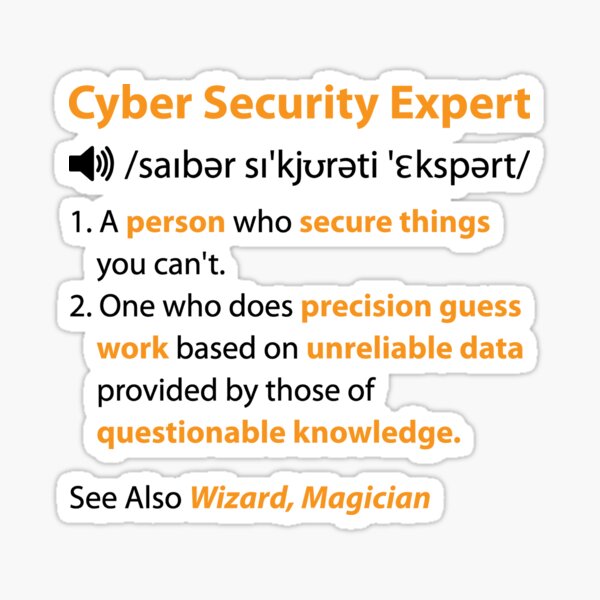 Item preview, Cyber Security Expert Definition designed and sold by TopDawgDesigns.