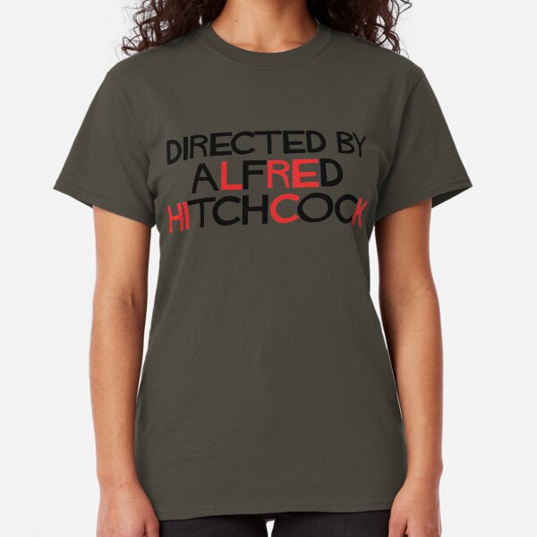 I'm an actor - directed by Alfred Hitchcock Classic T-Shirt