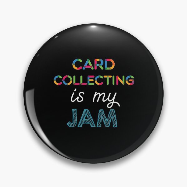 Item preview, Card Collecting is my Jam. Funny Card Collecting Design designed and sold by Custom365.