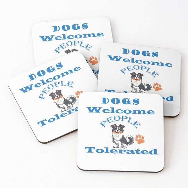 Item preview, Dogs Welcome People Tolerated | distraction dog gift designed and sold by DANT-shirts.