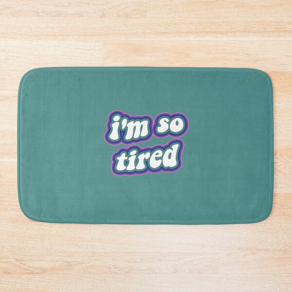 Item preview, i'm so tired (cold colors) designed and sold by vbsartwork.