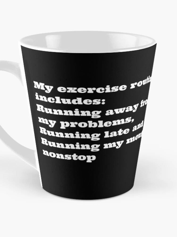 Thumbnail 3 of 4, Coffee Mug, My Exercise Routine Includes designed and sold by Naive-Genius.