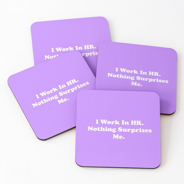 Item preview, I Work In HR. Nothing Surprises Me. designed and sold by ThingsByJoy.