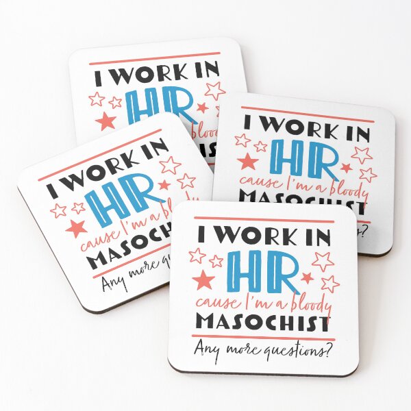 Item preview, I Work In HR Because... designed and sold by fotollissimo.