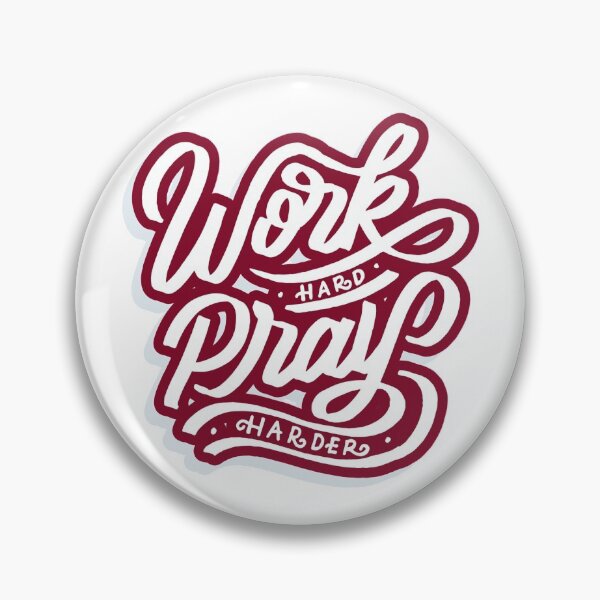 Item preview, work hard, pray harder designed and sold by LidaRayArt.