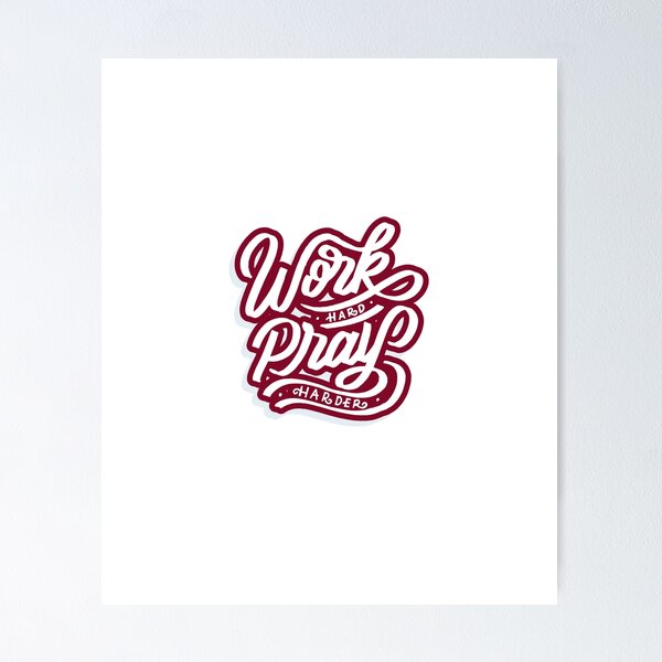 Item preview, work hard, pray harder designed and sold by LidaRayArt.
