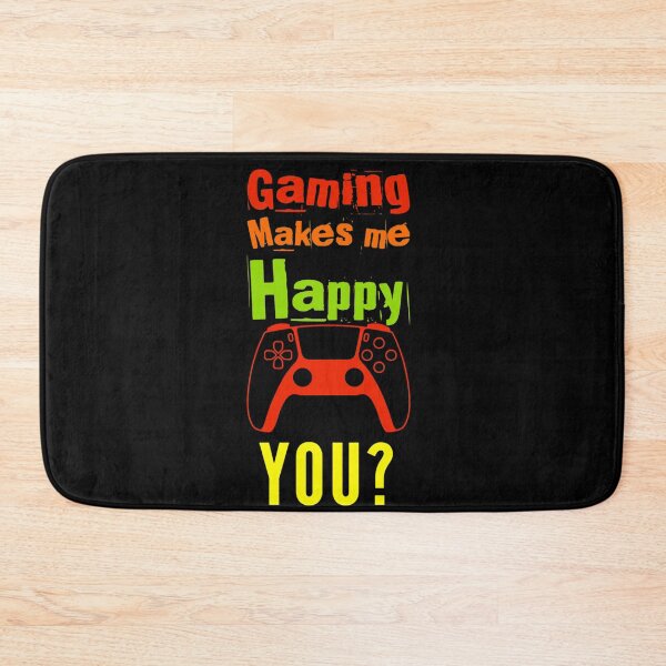 Item preview, Gaming Makes Me Happy, You? designed and sold by mwebba2005.