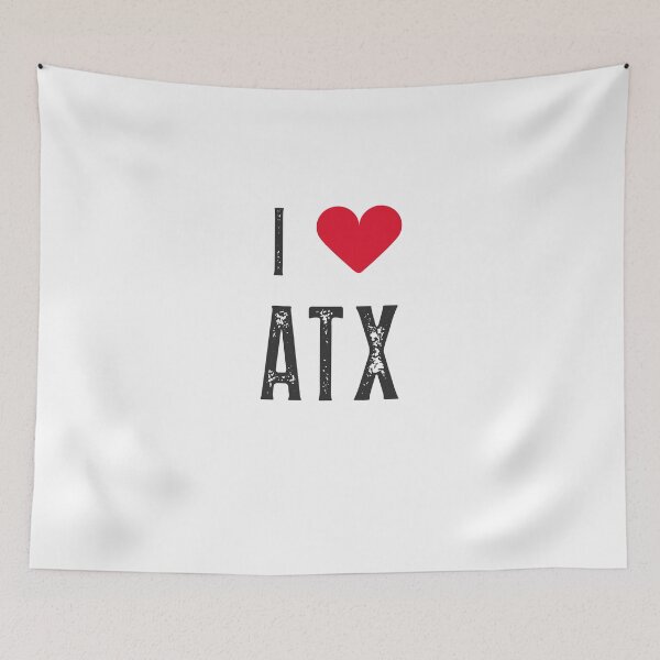 Item preview, I love atx designed and sold by Saige kesl.