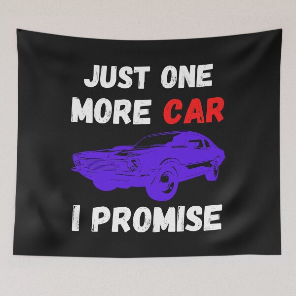 Item preview, Just One More Car I Promise designed and sold by WoodburyLake.
