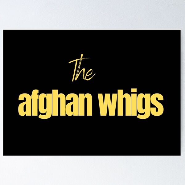 Item preview, Afghan Whigs designed and sold by Imaginative Expressions⭐️ ⭐️ ⭐️ ⭐️ ⭐️.