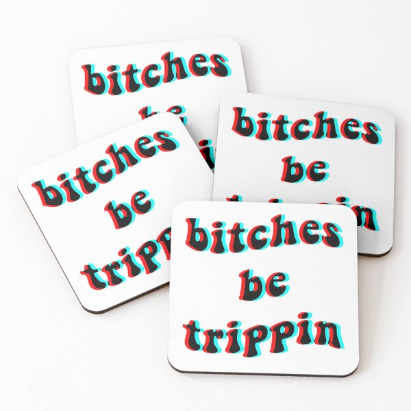 Item preview, Bitches Be Trippin designed and sold by rach6319.
