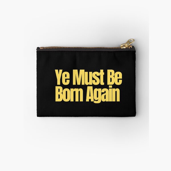 Item preview, Ye Must Be Born Again designed and sold by Imaginative Expressions⭐️ ⭐️ ⭐️ ⭐️ ⭐️.