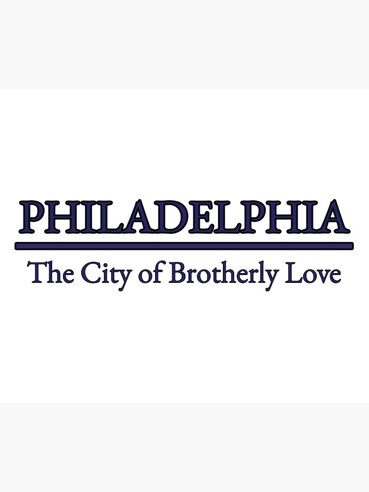 "Philadelphia - The City Of Brotherly Love - Pennsylvania" Poster For ...