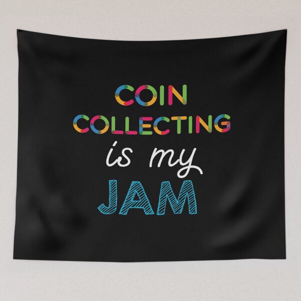 Item preview, Coin Collecting is my Jam. Funny Coin Collecting Design designed and sold by Custom365.