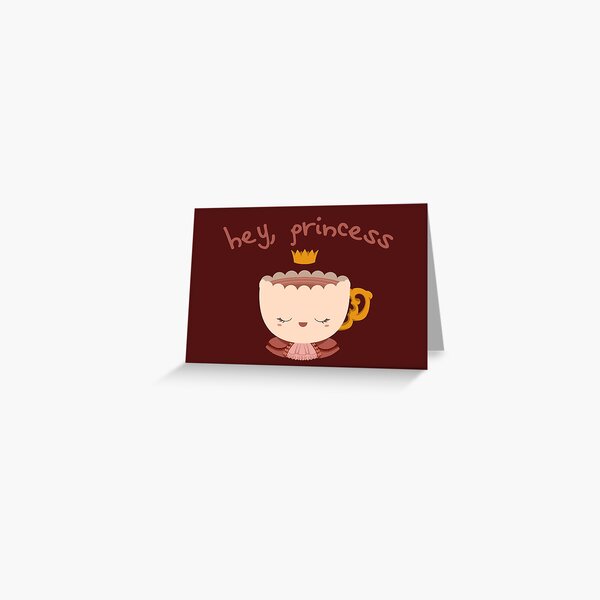 hey, princess - NobleTea Greeting Card