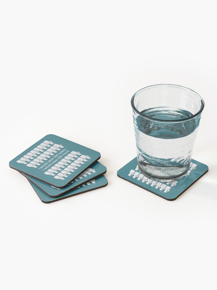 Thumbnail 2 of 5, Coasters (Set of 4), I Would Clean 500 Toilets Funny Cleaning Humor designed and sold by SavvyCleaner.