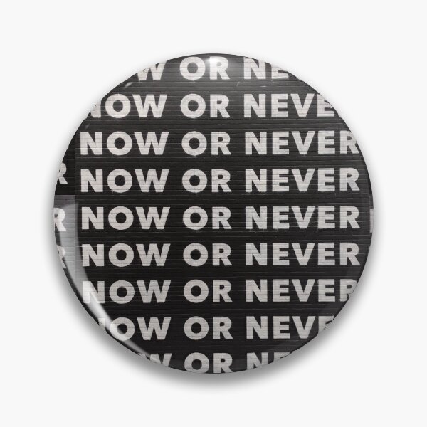 Item preview, Now or Never designed and sold by Love2Adventure.