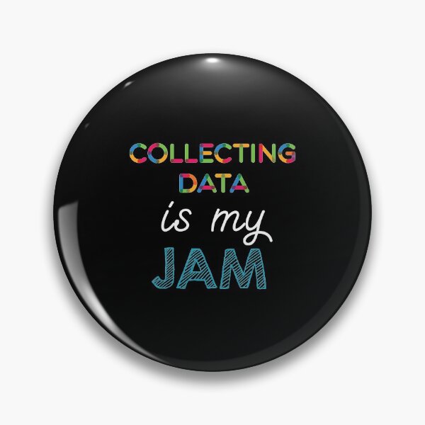 Item preview, Collecting data is my Jam. Funny Collecting data Design designed and sold by Custom365.