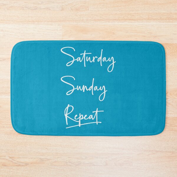 Item preview, Saturday, Sunday and repeat designed and sold by Elis-Art.