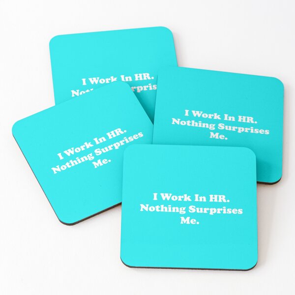 Item preview, I Work In HR. Nothing Surprises Me. designed and sold by ThingsByJoy.