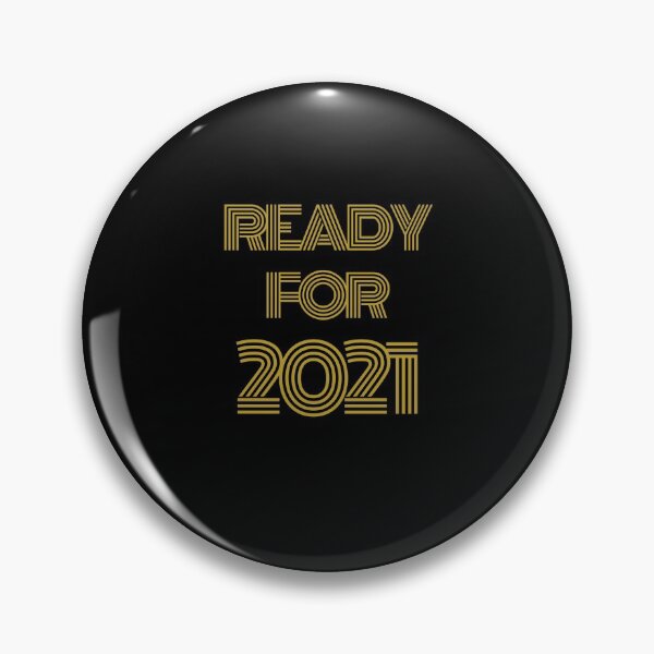 Item preview, READY FOR 2021 designed and sold by LiveAndGlow.