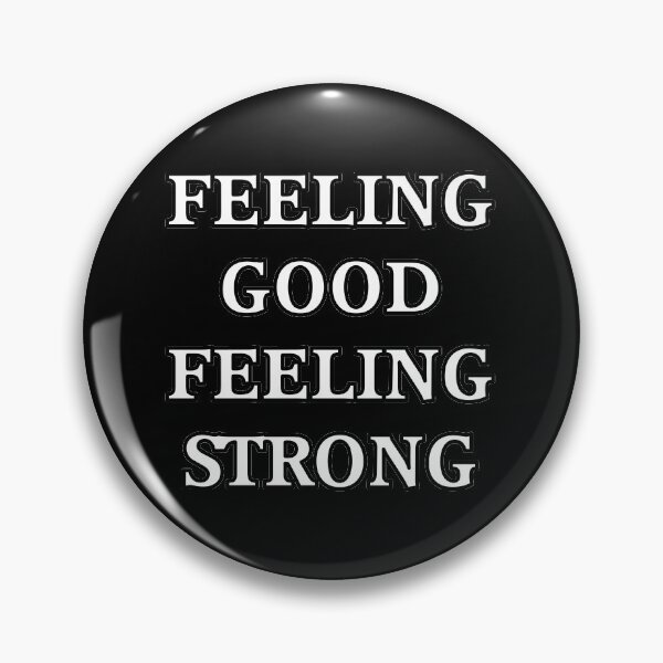 Item preview, Feeling Good Feeling Strong designed and sold by oxoxoxo.