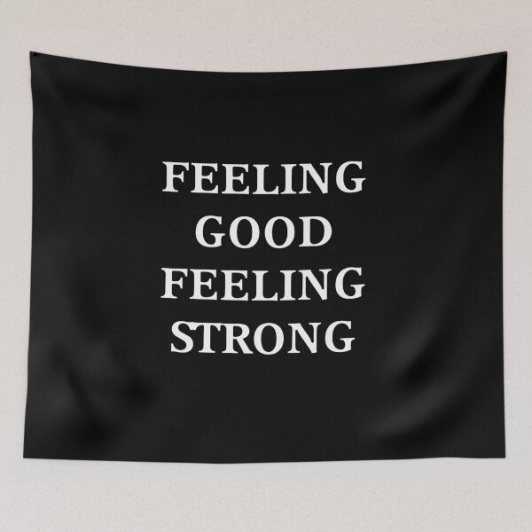 Item preview, Feeling Good Feeling Strong designed and sold by oxoxoxo.