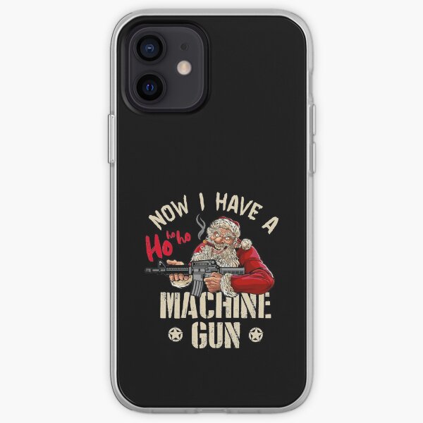 Now I Have A Machine Gun Ho Ho Ho iPhone Soft Case