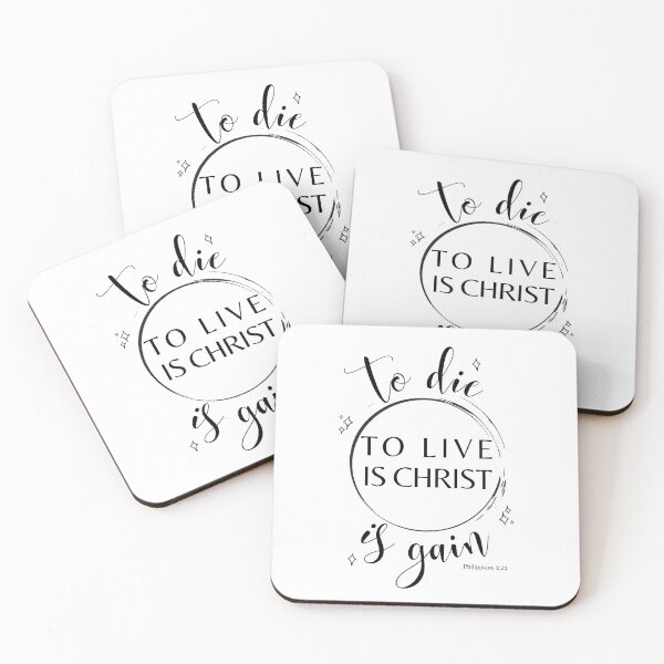 Item preview, Philippians 1:21 To Live Is Christ To Die Is Vain designed and sold by VerseTastic.