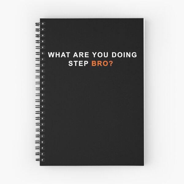 Item preview, What are you doing step bro? designed and sold by MagicalMystery6.