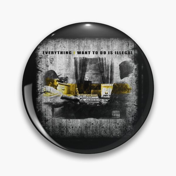 Item preview, Everything I Want To Do Is Illegal designed and sold by Nggedibelicious.