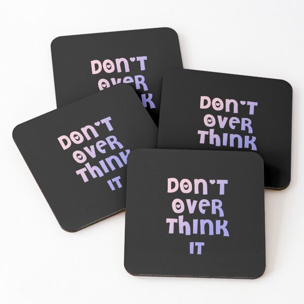 Item preview, Don't Over Think It designed and sold by graveitchy.