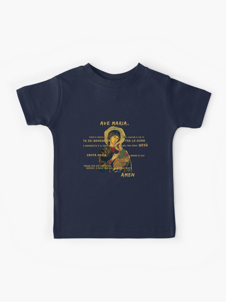 Ave Maria Virgen Mary Santa Gold Preghiera Pray - Italian | Kids T-Shirt