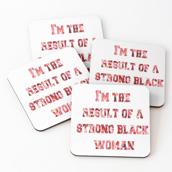 Item preview, I'm the result of a strong black woman ; funy gift for women  designed and sold by josef95.