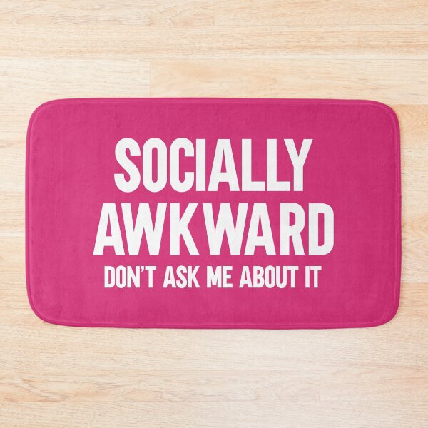 Item preview, Socially Awkward Funny Quote designed and sold by quarantine81.