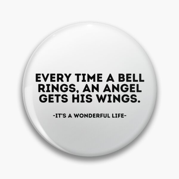 Item preview, It's a wonderful life Quote - Every time a bell rings, an angel gets his wings. designed and sold by madeyougiggle.