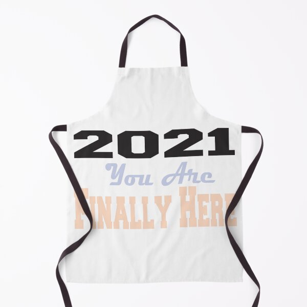 Item preview, 2021 You Are Finally Here . Finally 2021 designed and sold by josef95.