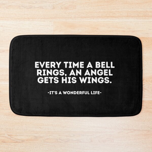 Item preview, It's a wonderful life Quote - Every time a bell rings, an angel gets his wings. designed and sold by madeyougiggle.