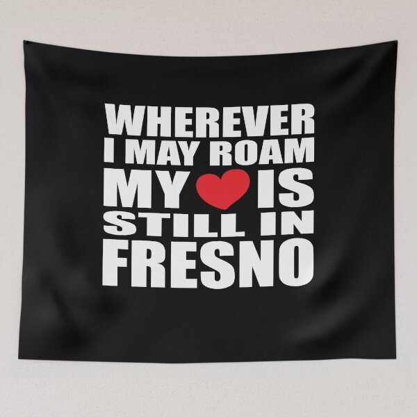 Item preview, My heart is in Fresno designed and sold by RoguePixel.