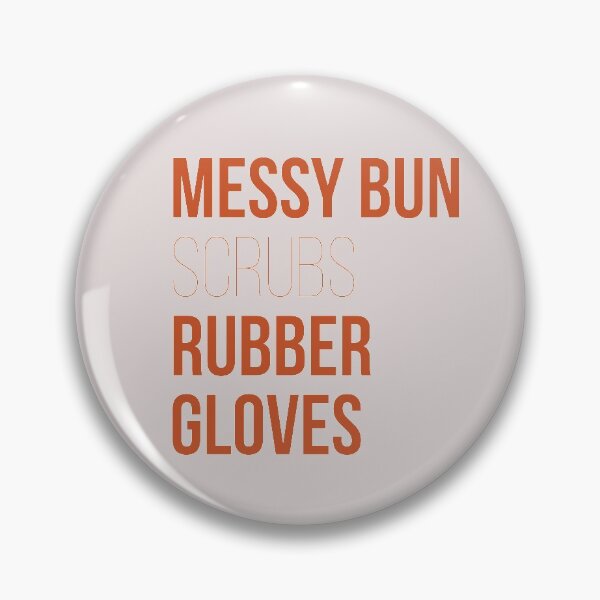 Item preview, Messy bun scrubs rubber gloves designed and sold by Masmalinncheek.