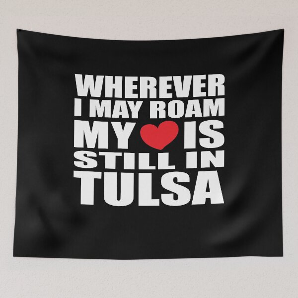 Item preview, My heart is in Tulsa designed and sold by RoguePixel.